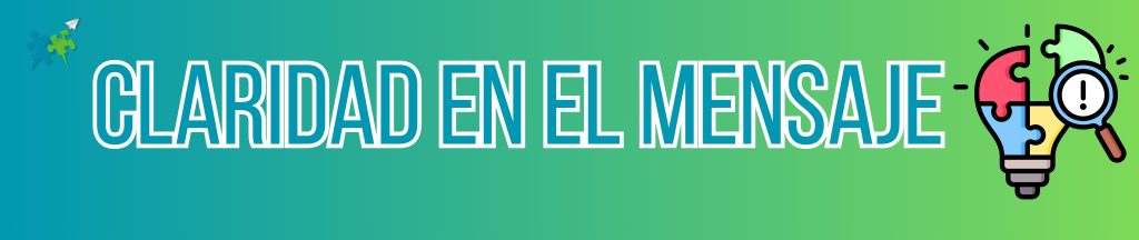 Mensajes claros y directos para mejorar la comunicación en tu web