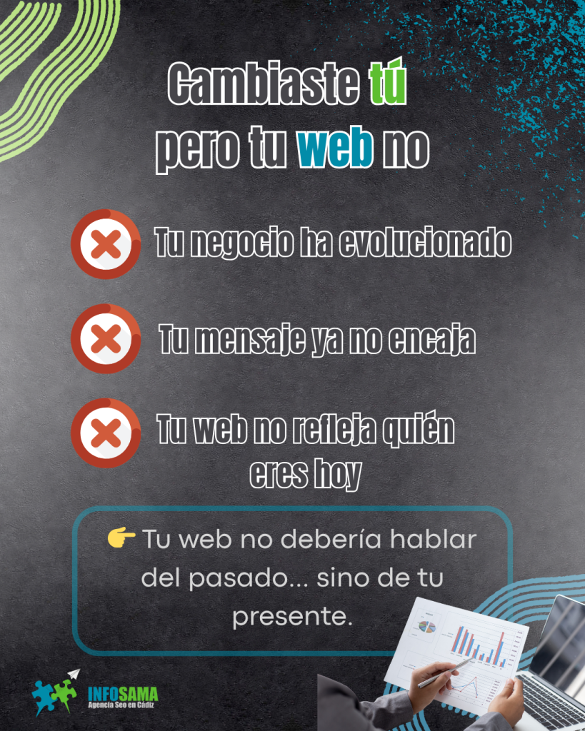 cambiaste tú pero tu web no