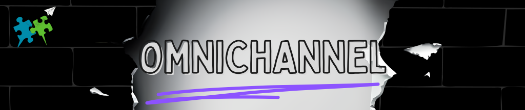 O for Omnichannel