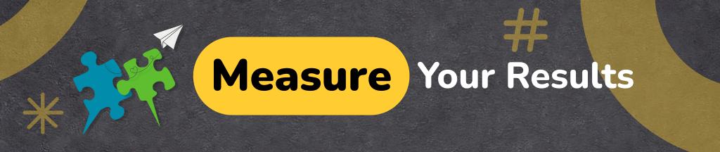 Measure Your Results